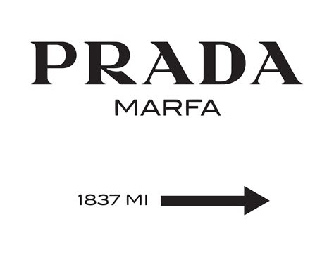 tableau prada marfa original|Prada marfa logo.